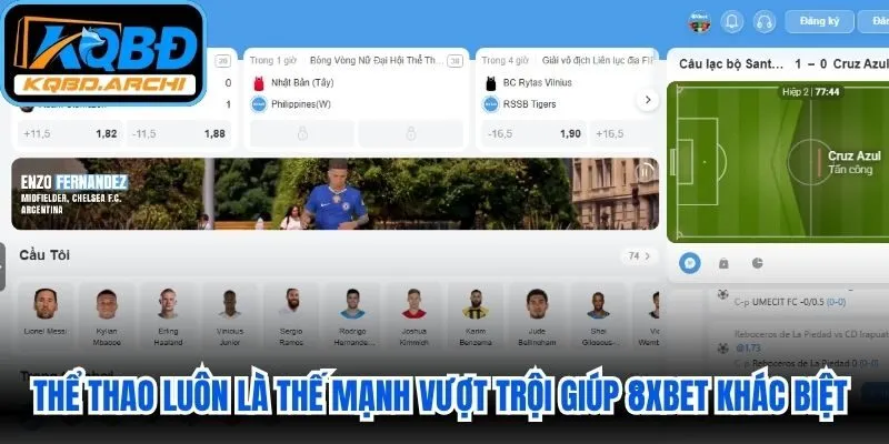 Thể thao luôn là thế mạnh vượt trội giúp 8XBET khác biệt với các đối thủ
